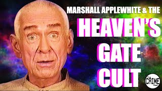 HEAVEN'S GATE CULT & MARSHALL APPLEWHITE