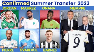 🚨 ALL CONFIRMED TRANSFER NEWS TODAY SUMMER 2023,MBAPPE TO MADRID 🔥, GVARDIOL TO CITY, MAHREZ TO AL A