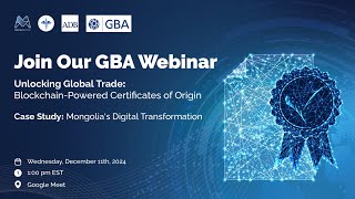 Morpheus.Network & Government Blockchain Association Webinar - Mongolian Certificates of Origin