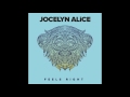 jocelyn alice feels right audio