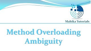 Core Java 26 - Method Overloading And Ambiguity