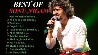 Best 12 song of sonu nigam  2021 |SAD SONGS OF SONU NIGAM | Bollywood Romantic Songs | GaneTarane |