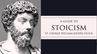 A Guide to Stoicism by St George Stock Full Audiobook