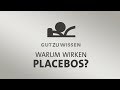 #gutzuwissen: Warum wirken Placebos?