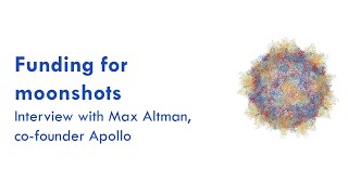 Funding for moonshots: funding biotech and hardtech companies with Max Altman, co-founder of Apollo