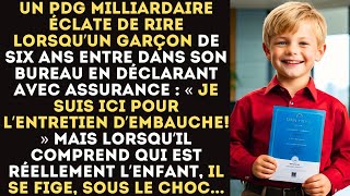 Un PDG Milliardaire Éclate de Rire Lorsqu’un Garçon de Six Ans Entre Dans Son Bureau En Déclarant...