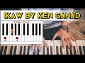 IKAW by Ken Ganad | Full Piano Tutorial ( Advanced Piano Tutorial )