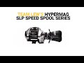 Team Lew's HyperMag SLP Speed Spool Series - Product Features