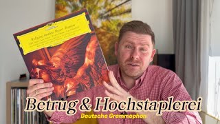 Hochstaplerei, Betrug und Täuschung! Deutsche Grammophon