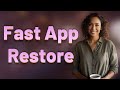 How Quickly Can You Restore Apps with Google Backup?