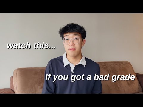 What to do when u get bad grades?