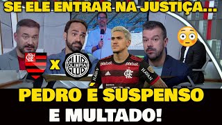 URGENTE PEDRO É SUSPENSO E MULTADO PELO FLAMENGO! AGORA FERROU DE VEZ.