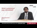 How Severance Pay Is Calculated How Severance Pay Is Calculated
