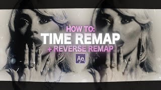 time remap (+ reverse remap) | after effects