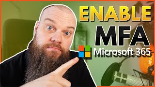 How To Enable MFA on Microsoft 365