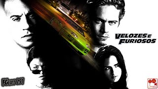 Velozes & Furiosos (The Fast and the Furious, 2001) - FGcast #291