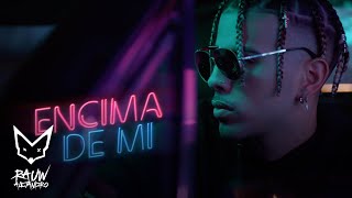 Rauw Alejandro ft. Darell - Encima De Mí (Video Oficial)