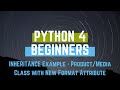Python Inheritance - Modifying the Product Viewer Program