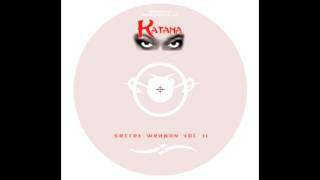 Katana - Secret Weapon Vol. 2 - Get Away