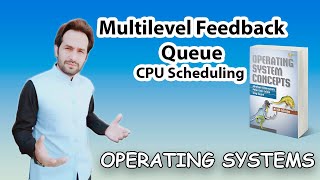 19 Multilevel Feedback Queue CPU Scheduling Algorithm in Operating System Urdu Hindi