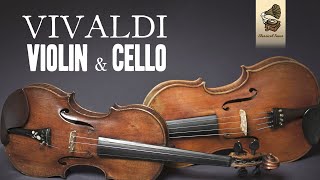 Antonio Vivaldi | The Best  Violin \u0026 Cello Sonatas | Baroque Music Playlist