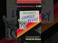 sunderworld vol. i the extraordinary disappointments of leopold berry by ransom riggs booksummary