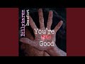 You're No Good (BK's Version)