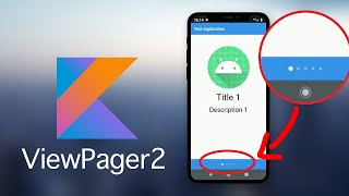 ViewPager2 Swipe View + Bottom Circle Indicator Tutorial (Kotlin 2020)