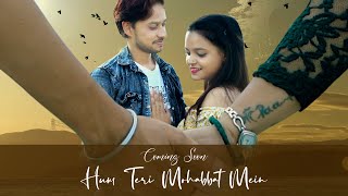 Hum Teri Mohabbat Mein | Yun Pagal Rehte Hai | Love Story | Chandan & Aditi | Keshab Dey | 2021