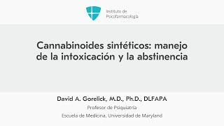 Cannabinoides sintéticos: ¿cómo manejar la intoxicación y la abstinencia?