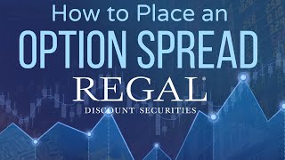 How to place an Option Spread with Regal