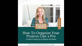 87\\\\ How To Organize Your Projects Like a Pro: A Guide to Setting Up an Effective Site Binder