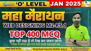 400 MCQ Marathon || O Level Web Designing M2-R5.1 || O Level  || GyanXp