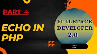 Echo in PHP | Full PHP tutorial in hindi | Full Stack Developer 2.0