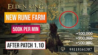 Elden Ring Rune Farm | New Rune Glitch After Patch 1.10! 500K Runes Per Minute!