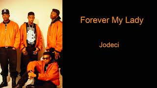 Forever My Lady by Jodeci (Lyrics)