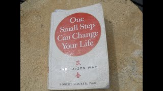 One Small Step Can Change Your Life - The Kaizen Way   Video 3 (Chapter 1)