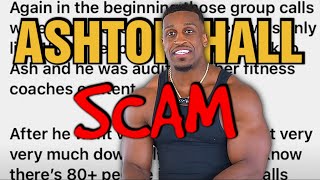 I Have Evidence That Ashton Hall Is Scamming You