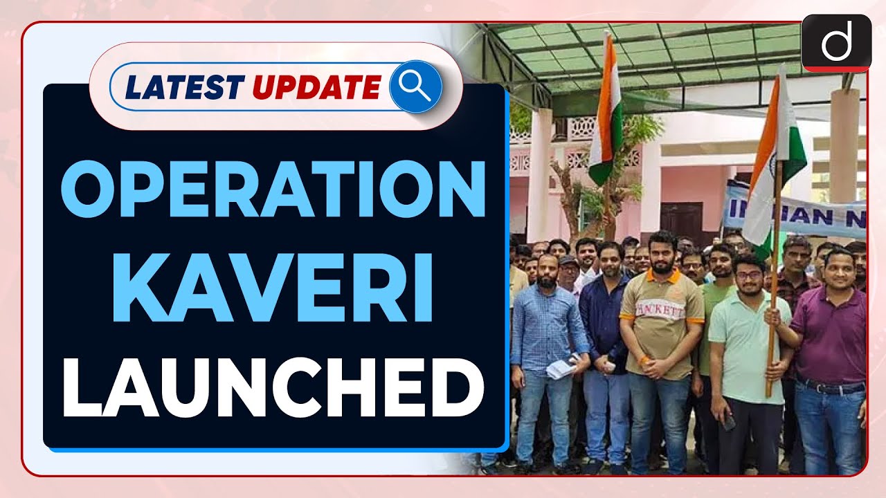 Operation Kaveri Launched: Latest Update | Drishti IAS English - YouTube