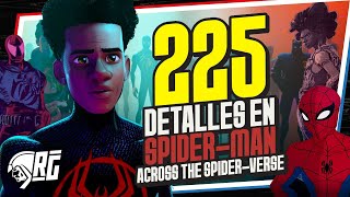 225 Detalles y Curiosidades de Spider-Man Across the Spider-Verse