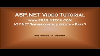 ASP.NET Server control events   Part 7