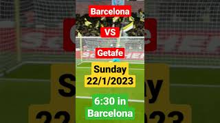 Barcelona vs Getafe today #barcelona