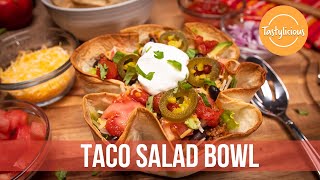 How To Make A Taco Salad (Easy Taco Salad Bowl Recipe) - Tastylicious