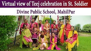 Virtual view of Teej celebration in St. Soldier Divine Public School, MahilPur