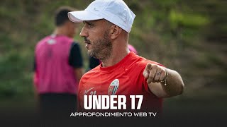 Approfondimento Web TV: Under 17 | Ascoli Calcio