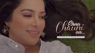 Ehna Chauni Aa [jasi gill] [lyrical] [Sara Gurpal] New punjabi song 2020