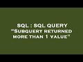 SQL : SQL QUERY 