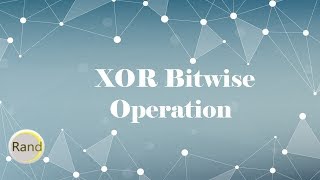 XOR Bitwise Operation