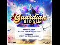 Guardian Riddim Mix 🎤Nailah Blackman 🎤Preddy (Star Blu 💫 Anson ➤ May 2018)  @TAriginalremix