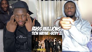 BETTER THAN THE ORIGINAL?? | Tion Wayne x Russ Millions - Body 2 [REACTION]